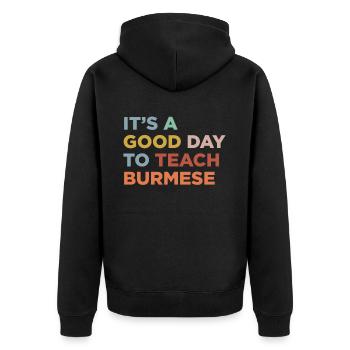 Teach the Burmese teacher - Unisex Premium Organic Zip Hoodie - black - Back - Nico (187cm)