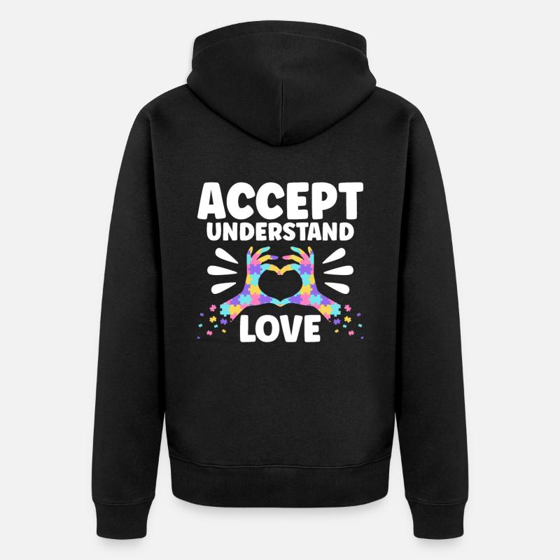 Accept Understand Love - Unisex Premium Bio Zip Hoodie - Schwarz