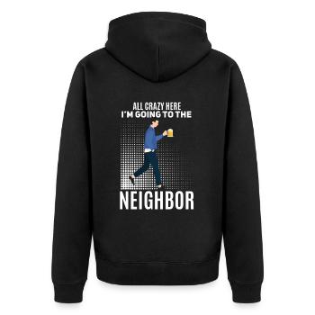 Lustiger Nachbar Bier Spruch - Unisex Premium Bio Zip Hoodie - Schwarz - Hinten - Nico (187cm)