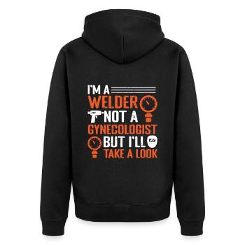 Welder Not A Gynecologist But Ill Take A Look - Unisex Premium Bio Zip Hoodie - Schwarz - Hinten - Nico (187cm)