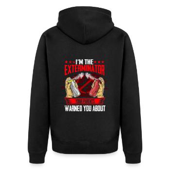 Je suis l’exterminateur devant qui tes parents - Veste à capuche bio Premium Unisexe - noir - Dos - Nico (187cm)