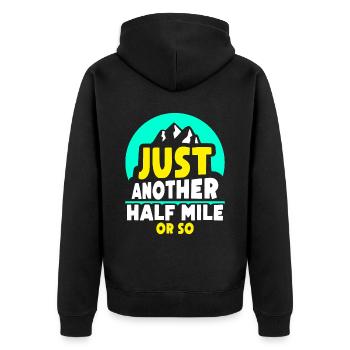 Nur Noch Eine Halbe Meile Oder So Wanderung - Unisex Premium Bio Zip Hoodie - Schwarz - Hinten - Nico (187cm)
