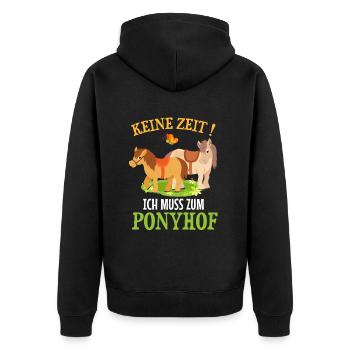 Keine Zeit ich muss zum Ponyhof - Unisex Premium Bio Zip Hoodie - Schwarz - Hinten - Nico (187cm)