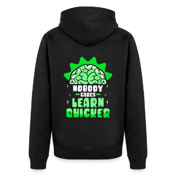 Niemand Interessiert Es Lern Schneller Nachhilfe - Unisex Premium Bio Zip Hoodie - Schwarz - Hinten - Nico (187cm)