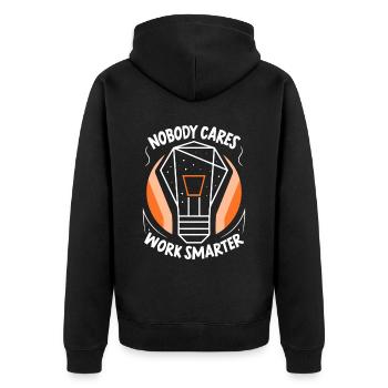Niemand Interessiert Es Arbeite Klüger Motivation - Unisex Premium Bio Zip Hoodie - Schwarz - Hinten - Nico (187cm)
