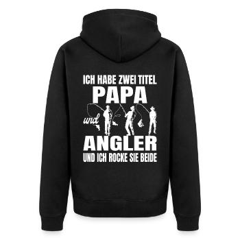 Ich habe zwei Titel Papa und Angler und ich rocke - Unisex Premium Bio Zip Hoodie - Schwarz - Hinten - Nico (187cm)