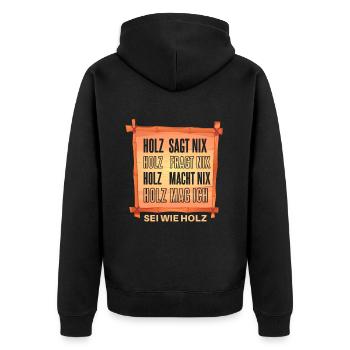 Lustiger Holzfäller Waldarbeiter Spruch - Unisex Premium Bio Zip Hoodie - Schwarz - Hinten - Nico (187cm)