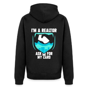 I'm a real estate agent asking me for my card - Unisex Premium Organic Zip Hoodie - black - Back - Nico (187cm)