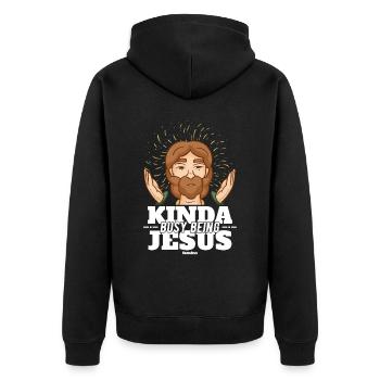 Kinda Busy Being Jesus - Unisex Premium Bio Zip Hoodie - Schwarz - Hinten - Nico (187cm)