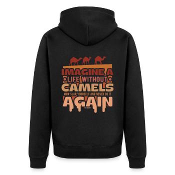 Imagine A Life Without Camels Now Slap Yourself An - Unisex Premium Bio Zip Hoodie - Schwarz - Hinten - Nico (187cm)
