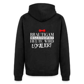 Bräutigam Begleitservice Heute Wird Eskaliert JGA - Unisex Premium Bio Zip Hoodie - Schwarz - Hinten - Nico (187cm)