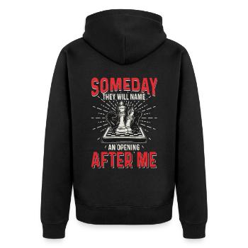 Someday They Will Name An Opening After Me Chess - Unisex Premium Bio Zip Hoodie - Schwarz - Hinten - Nico (187cm)