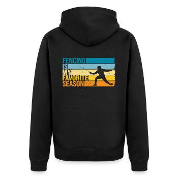 Fencing Is My Favorite Season - Unisex Premium Organic Zip Hoodie - black - Back - Nico (187cm)