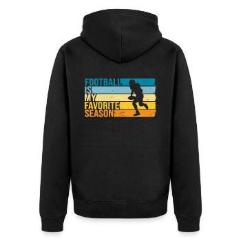 Football Is My Favorite Season - Unisex Premium Organic Zip Hoodie - black - Back - Nico (187cm)