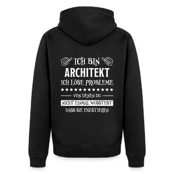 Architekt Spruch Architektur Architekt Geschenk - Unisex Premium Bio Zip Hoodie - Schwarz - Hinten - Nico (187cm)