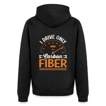I only drive carbon fiber racing cars - Unisex Premium Organic Zip Hoodie - black - Back - Nico (187cm)