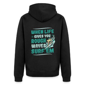 Wenn Das Leben Dir Raue Wellen Beschert, Surfen - Unisex Premium Bio Zip Hoodie - Schwarz - Hinten - Nico (187cm)