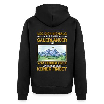 Leg Dich Niemals Mit Einem Sauerländer An - Unisex Premium Bio Zip Hoodie - Schwarz - Hinten - Nico (187cm)