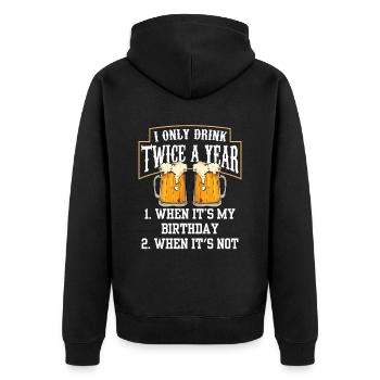 Zweimal Trinken Wenn Ich Geburtstag Habe Trinker - Unisex Premium Bio Zip Hoodie - Schwarz - Hinten - Nico (187cm)