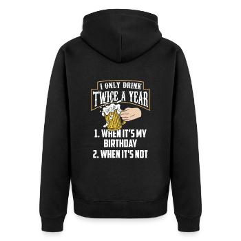 Zweimal Trinken Wenn Ich Geburtstag Habe Trinker - Unisex Premium Bio Zip Hoodie - Schwarz - Hinten - Nico (187cm)