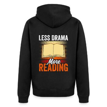 Weniger Drama Mehr Lesen Leserin Sprüche Hobby - Unisex Premium Bio Zip Hoodie - Schwarz - Hinten - Nico (187cm)