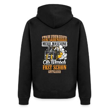 Staplerfahrer mehr Maschine als Mensch - Unisex Premium Bio Zip Hoodie - Schwarz - Hinten - Nico (187cm)