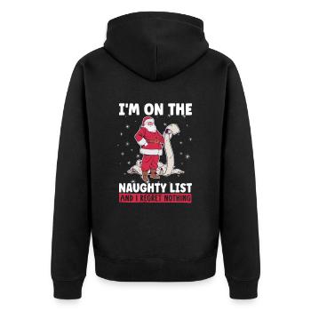 I'm on the Naughty List and have no regrets - Unisex Premium Organic Zip Hoodie - black - Back - Nico (187cm)