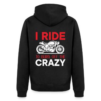 Motorcycle Biker Saying - I Ride To Burn Off The C - Unisex Premium Organic Zip Hoodie - black - Back - Nico (187cm)
