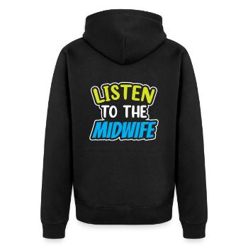 Hör Der Hebamme Zu Geburtshilfe Hebammen Beruf - Unisex Premium Bio Zip Hoodie - Schwarz - Hinten - Nico (187cm)