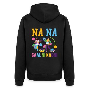 Na Na Gaal Ni Kadni Hindu Buddhist Holi Festival - Unisex Premium Organic Zip Hoodie - black - Back - Nico (187cm)