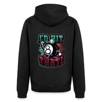 Id Hit That Pool Billiards - Unisex Premium Organic Zip Hoodie - black - Back - Nico (187cm)