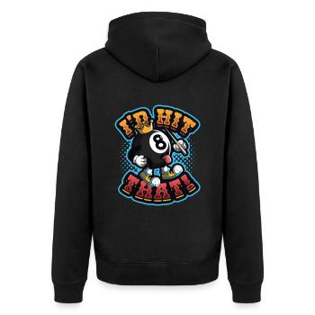 Id Hit That Pool Billiards - Unisex Premium Organic Zip Hoodie - black - Back - Nico (187cm)