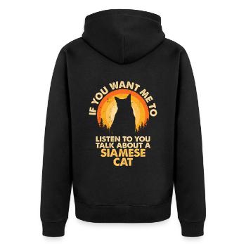 Hear talk about Siamese cat - Unisex Premium Organic Zip Hoodie - black - Back - Nico (187cm)