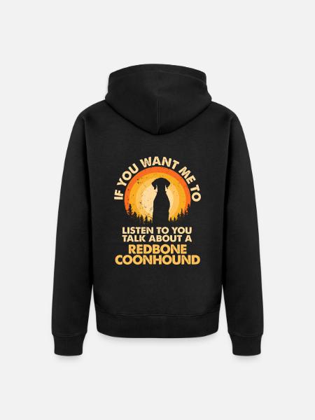 Talk about dog Redbone Coonhound - Unisex Premium Organic Zip Hoodie - black
