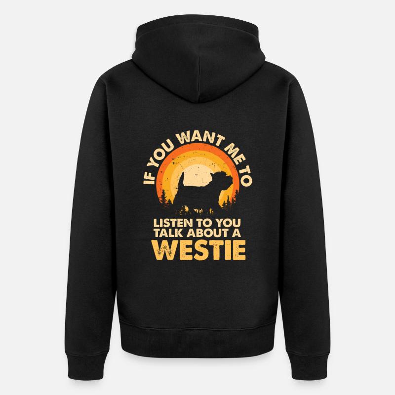 Parlez du chien Westie - Veste à capuche bio Premium Unisexe - noir
