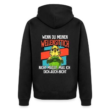 Wenn Du Meinen Wellensittich - Unisex Premium Bio Zip Hoodie - Schwarz - Hinten - Nico (187cm)
