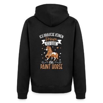 Ich brauche keinen Prinzen - Paint Horse - Unisex Premium Bio Zip Hoodie - Schwarz - Hinten - Nico (187cm)