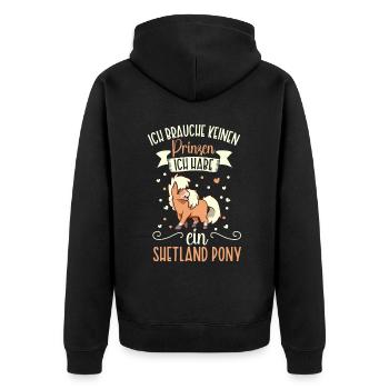 Ich brauche keinen Prinzen - Shetland Pony - Unisex Premium Bio Zip Hoodie - Schwarz - Hinten - Nico (187cm)
