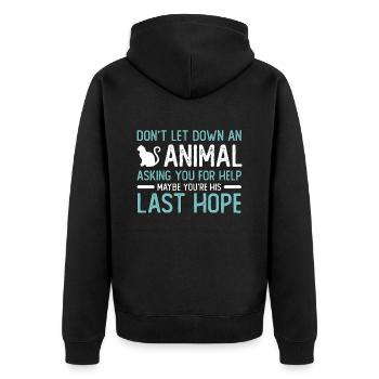 Abandoned Pets Don't Let Down An Animal Homeless - Unisex Premium Organic Zip Hoodie - black - Back - Nico (187cm)