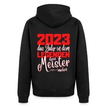 Meister 2023 Abschluss - Das Legende - Unisex Premium Bio Zip Hoodie - Schwarz - Hinten - Nico (187cm)