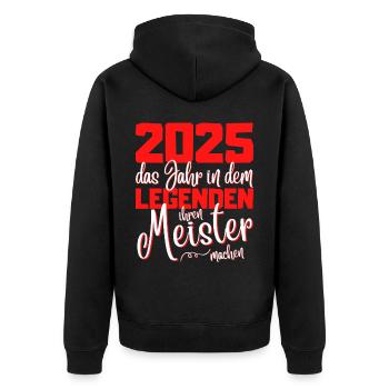 Meister 2025 Abschluss - Das Legende - Unisex Premium Bio Zip Hoodie - Schwarz - Hinten - Nico (187cm)