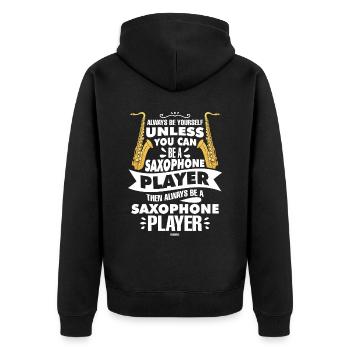 Always Be Yourself Saxophone Player - Unisex Premium Bio Zip Hoodie - Schwarz - Hinten - Nico (187cm)
