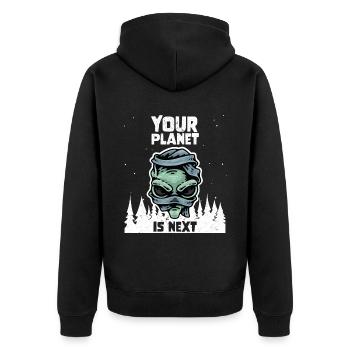 Alien Galaxy Space Lover Your Planet Is Next - Unisex Premium Bio Zip Hoodie - Schwarz - Hinten - Nico (187cm)