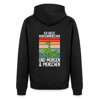 Ich Hasse Morgenmenschen Gottesanbeterin - Unisex Premium Bio Zip Hoodie - Schwarz - Hinten - Nico (187cm)