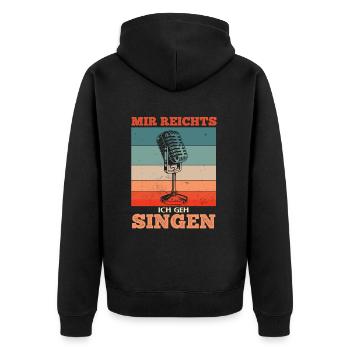 Witziges Sänger Mikrofon Spruch Motiv - Unisex Premium Bio Zip Hoodie - Schwarz - Hinten - Nico (187cm)