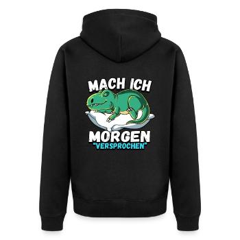 Mach Ich Morgen Versprochen T-rex - Unisex Premium Bio Zip Hoodie - Schwarz - Hinten - Nico (187cm)