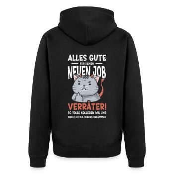 Alles gute im neuen Job du Verräter, Abschied - Unisex Premium Bio Zip Hoodie - Schwarz - Hinten - Nico (187cm)