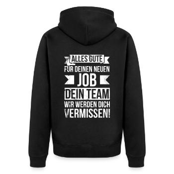 Alles gute im neuen Job, dein Team wird dich - Unisex Premium Bio Zip Hoodie - Schwarz - Hinten - Nico (187cm)
