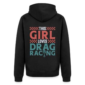 Drag Racing Race Car Girl This - Unisex Premium Organic Zip Hoodie - black - Back - Nico (187cm)