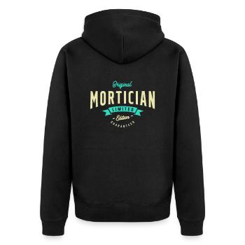 Mortician Funny Job Title Profession - Unisex Premium Organic Zip Hoodie - black - Back - Nico (187cm)